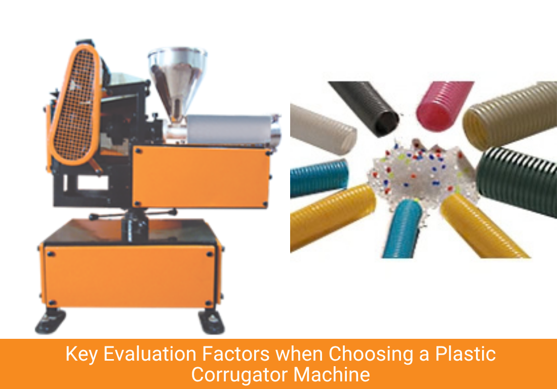 Key Evaluation Factors when Choosing a Plastic Corrugator Machine
