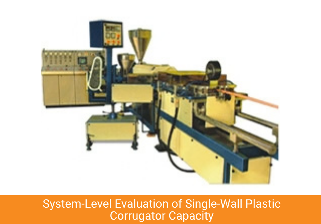 System-Level Evaluation of Single-Wall Plastic Corrugator Capacity
